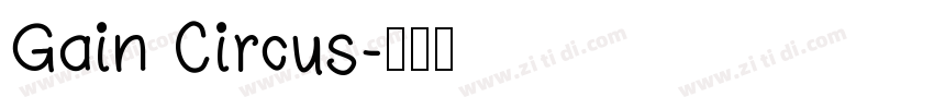 Gain Circus字体转换